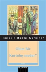 Ölüm Bir Kurtuluş Mudur?