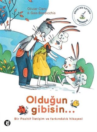 Olduğun Gibisin