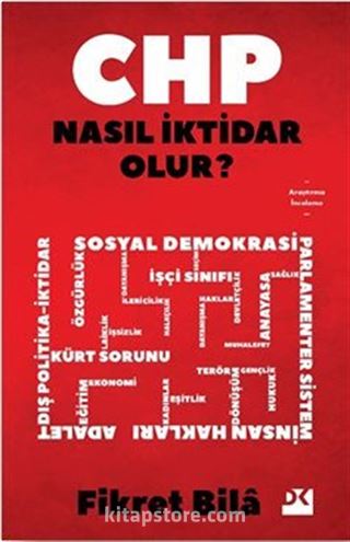 CHP Nasıl İktidar Olur?