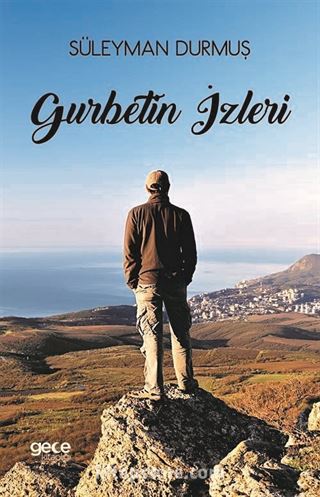 Gurbetin İzleri