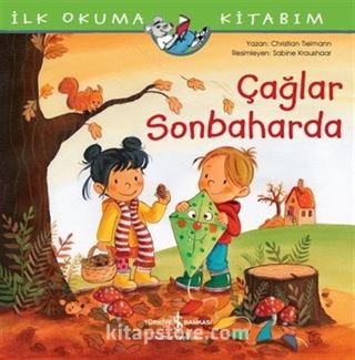 Çağlar Sonbaharda / İlk Okuma Kitabım