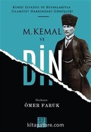 M.Kemal ve Din