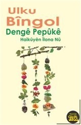 Denge Pepüke (Haiküyen İlona Nü)