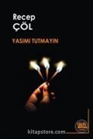 Yasımı Tutmayın