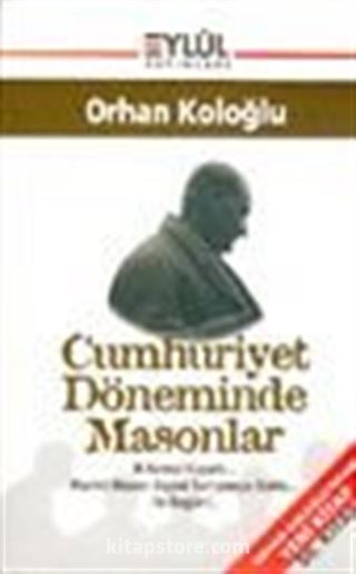 Cumhuriyet Döneminde Masonlar