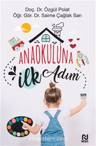 Anaokuluna İlk Adım