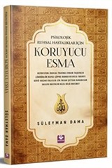 Psikolojik Ruhsal Hastalıklar İçin Koruyucu Esma