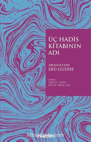 Üç Hadis Kitabının Adı