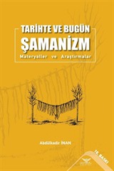 Tarihte ve Bugün Şamanizm