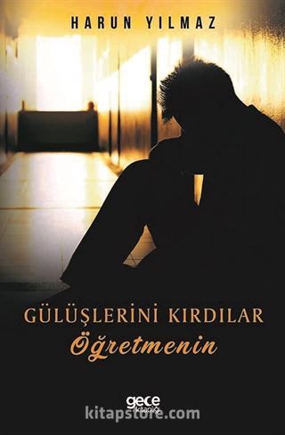 Gülüşlerini Kırdılar Öğretmenin