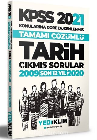 2021 KPSS Genel Kültür Tarih Konularına Göre Tamamı Çözümlü Çıkmış Sorular(Son 12 Yıl)