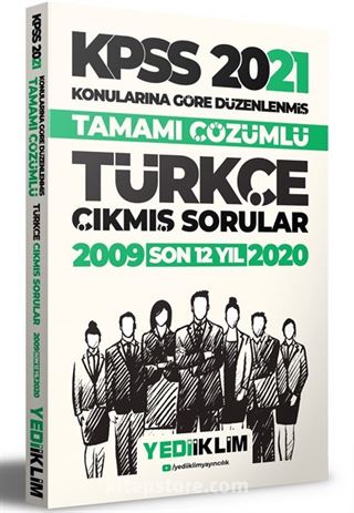 2021 KPSS Genel Yetenek Türkçe Konularına Göre Tamamı Çözümlü Çıkmış Sorular(Son 12 Yıl)