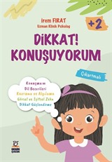 Dikkat! Konuşuyorum (2+ Yaş)