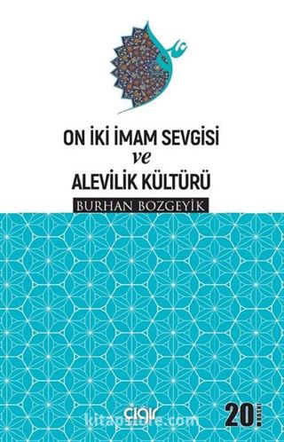 On İki İmam Sevgisi ve Alevilik Kültürü