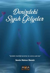 Denizdeki Siyah Gölgeler