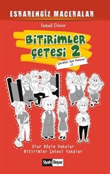 Bitirimler Çetesi 2 / Esrarengiz Maceralar