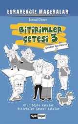 Bitirimler Çetesi 3 / Esrarengiz Maceralar