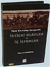 Türk Kurtuluş Savaşı'nda İrticai Olaylar ve İç İsyanlar