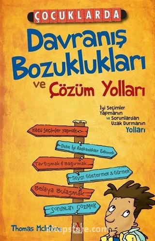 Çocuklarda Davranış Bozuklukları ve Çözüm Yolları