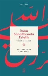 İslam Sanatlarında Estetik