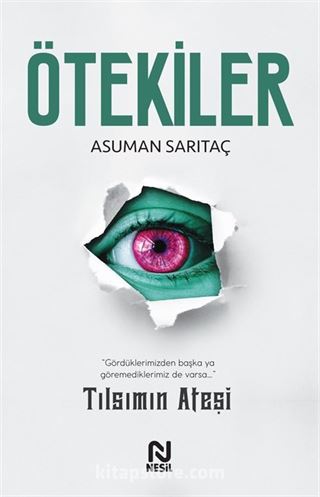 Ötekiler - Tılsımın Ateşi