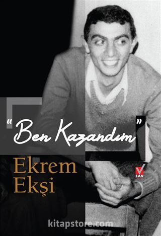 'Ben Kazandım' Ekrem Ekşi