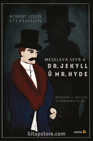 Meseleya Seyr a Dr. Jekyll û Mr. Hyde