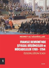 Fransız Devrimi'nde Siyasal Düşünceler ve Mücadeleler (Cilt 1)