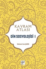 Kavram Atlası / Din Sosyolojisi 1