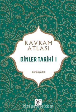 Kavram Atlası / Dinler Tarihi 1