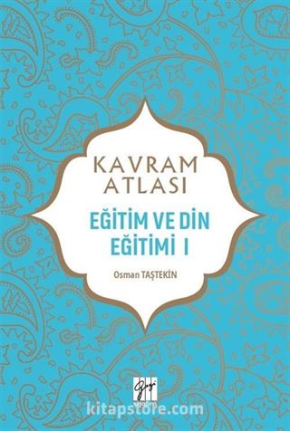 Kavram Atlası / Eğitim ve Din Eğitimi 1