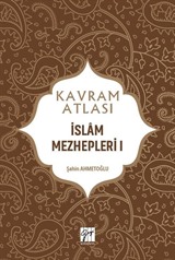 Kavram Atlası / İslam Mezhepleri 1