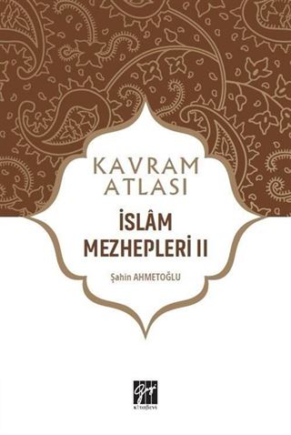 Kavram Atlası / İslam Mezhepleri 2