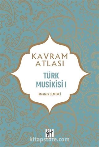 Kavram Atlası / Türk Musikisi 1