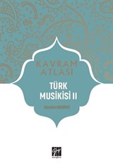 Kavram Atlası / Türk Musikisi 2