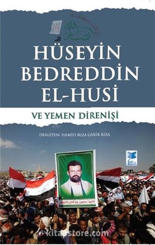 Hüseyin Bedreddin El-Husi ve Yemen Direnişi