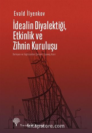 İdealin Diyalektiği, Etkinlik ve Zihnin Kuruluşu