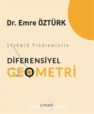 Çözümlü Problemlerle Diferensiyel Geometri