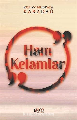 Ham Kelamlar