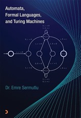 Automata Formal Languages, and Turing Machines