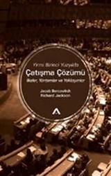 Yirmi Birinci Yüzyılda Çatışma Çözümü