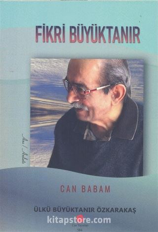 Can Babam Fikri Büyüktanır