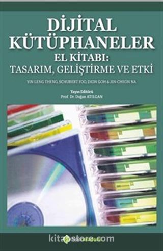 Dijital Kütüphaneler El Kitabı: Tasarım, Geliştirme ve Etki