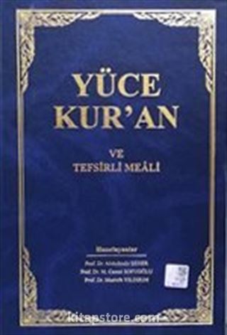 Yüce Kuran ve Tefsirli Meali