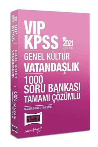 2021 KPSS VIP Vatandaşlık Tamamı Çözümlü 1000 Soru Bankası