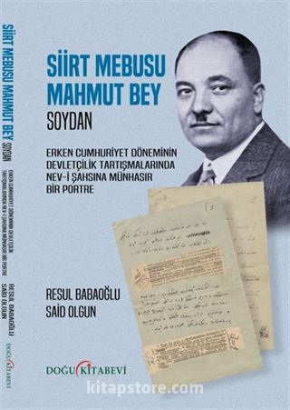 Siirt Mebusu Mahmut Bey (Soydan)