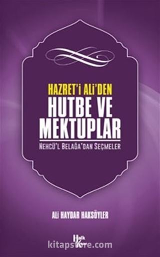 Hazreti Ali'den Hutbe Ve Mektuplar