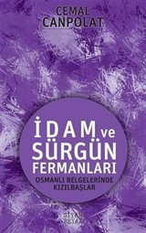 İdam Ve Sürgün Fermanları