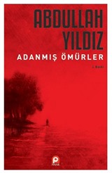 Adanmış Ömürler