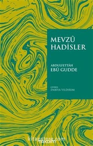 Mevzu Hadisler